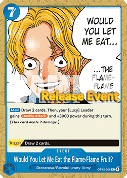 Would You Let Me Eat the Flame-Flame Fruit? (OP15-056) - Promos: Adventure on Kami’s Island (Common) [OP15P-056]