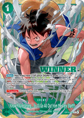 I Know You're Strong... So I'll Go All Out from the Very Start!!! (OP13-040) (V.1)